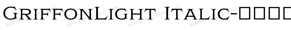 GriffonLight Italic字体转换